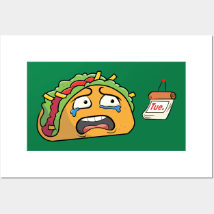 Taco Tuesday Oh No!! Posters and Art